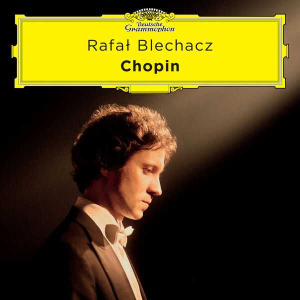 Rafał Blechacz - Chopin (24/96 FLAC)