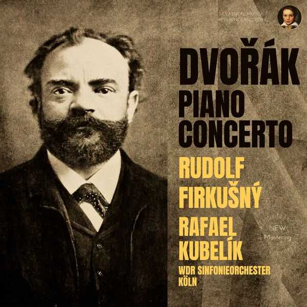 Rudolf Firkušný: Dvořák - Piano Concerto (24/96 FLAC)