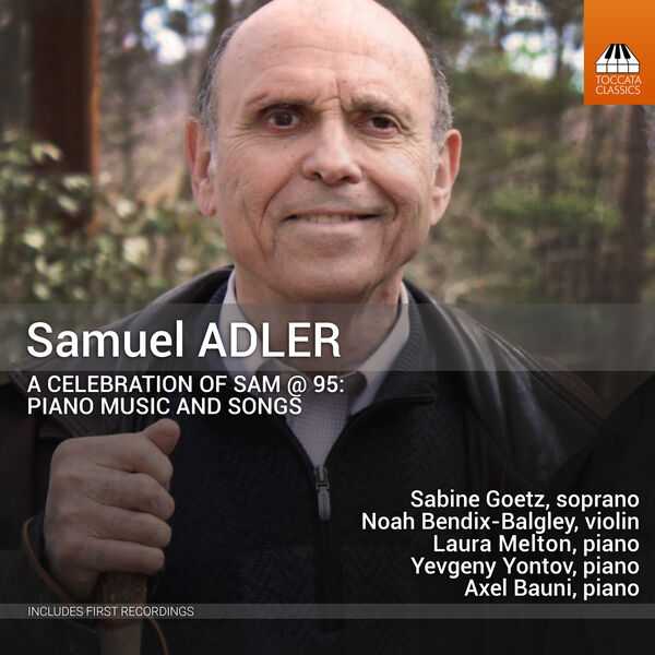 Samuel Adler - A Celebration of Sam @ 95: Piano Music and Songs (24/48 FLAC)