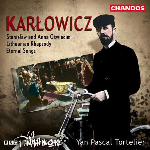 Tortelier: Karłowicz - Stanislaw and Anna Oswiecim, Lithuanian Rhapsody, Eternal Songs (FLAC)