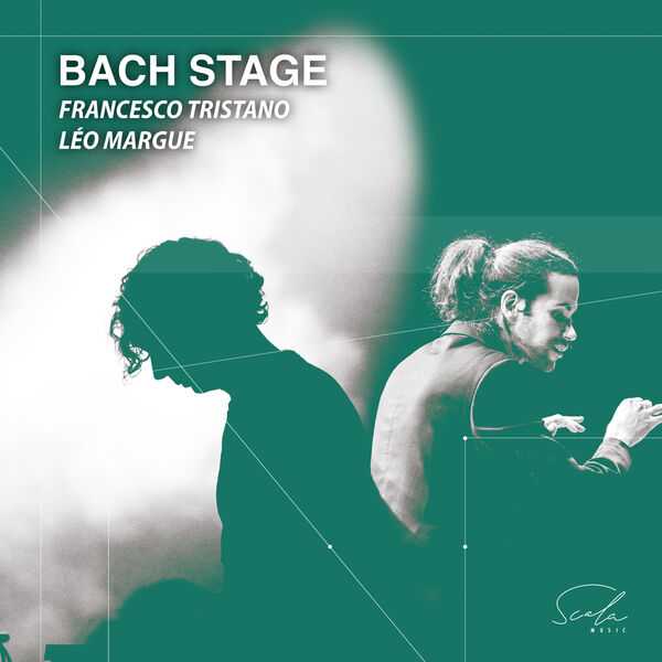 Francesco Tristano, Léo Margue - Bach Stage (24/48 FLAC)