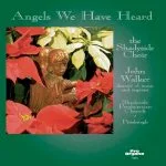 John Walker, Margaret Ross Mehl: Angels We Have Heard (FLAC)