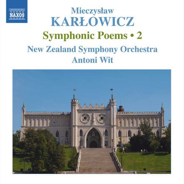 Wit: Karłowicz - Symphonic Poems vol.2 (FLAC)