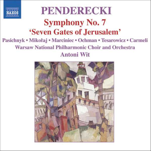 Wit: Penderecki - Symphony no.7 "Seven Gates of Jerusalem" (FLAC)