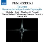 Wit: Penderecki - Te Deum (FLAC)