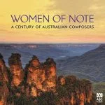 Women of Note vol.1: A Century of Australian Composers (24/48 FLAC)