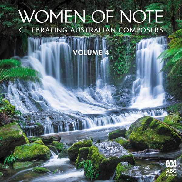 Women of Note vol.4: Celebrating Australian Composers (24/48 FLAC)