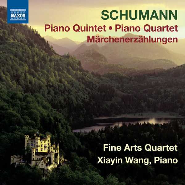 Xiayin Wang, Fine Arts Quartet: Schumann - Piano Quintet, Piano Quartet, Märchenerzählungen (FLAC)