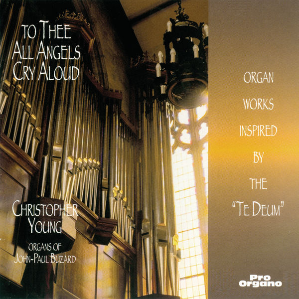 Christopher Young: To Thee All Angels Cry Aloud (FLAC)