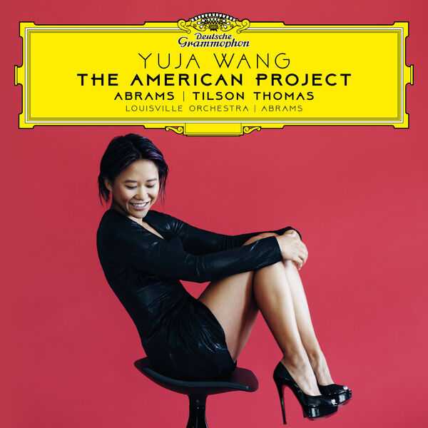 Yuja Wang - The American Project (24/96 FLAC)