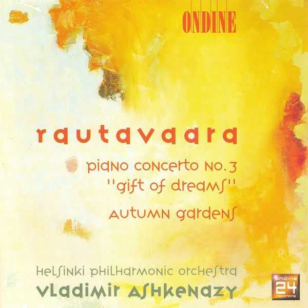 Ashkenazy: Rautavaara - Piano Concerto no.3 "Gift of Dreams", Autumn Gardens (FLAC)