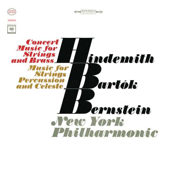 Bernstein: Bartók - Music for Strings, Percussion and Celesta; Hindemith - Concert Music for String Orchestra And Brass (24/192 FLAC)