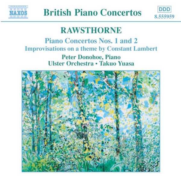 Peter Donohoe: Rawsthorne - Piano Concertos no.1 & 2 (24/44 FLAC)
