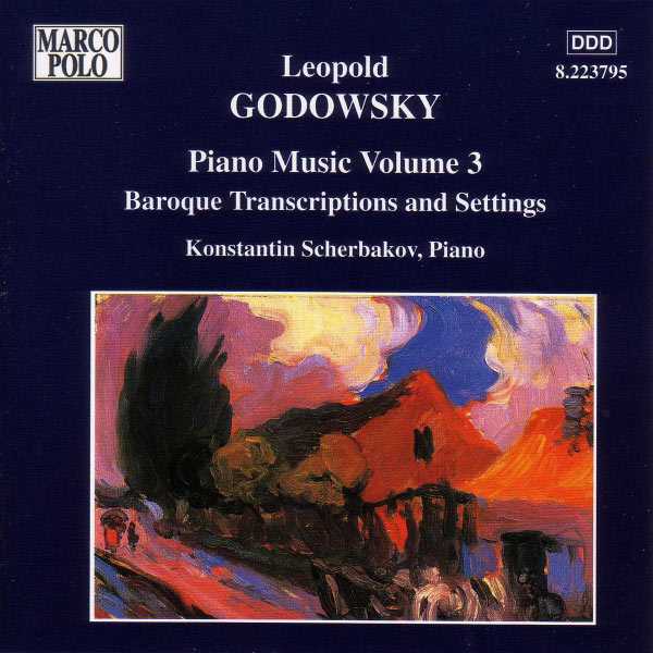 Konstantin Scherbakov: Leopold Godowsky - Piano Music vol.3 (FLAC)