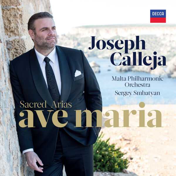 Joseph Calleja - Ave Maria. Sacred Arias (24/192 FLAC)