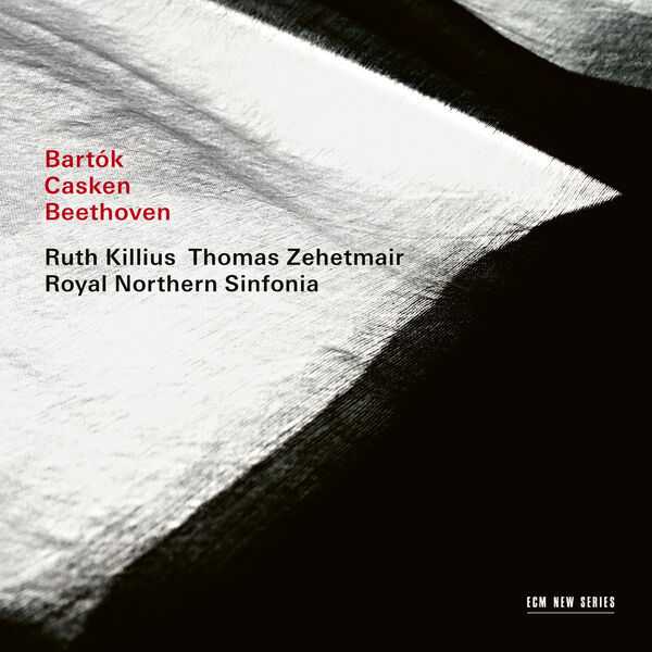 Ruth Killius, Thomas Zehetmair - Bartók, Casken, Beethoven (24/88 FLAC)