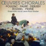 Jean-Paul Kreder: Fauré, Poulenc, Debussy, Roussel, Pierné - Œuvres Chorales (24/192 FLAC)