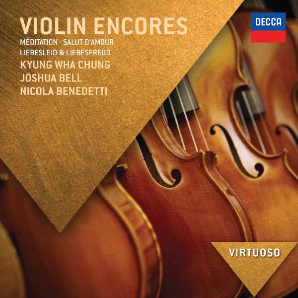 Kyung Wha Chung, Joshua Bell, Nicola Benedetti - Violin Encores (FLAC)