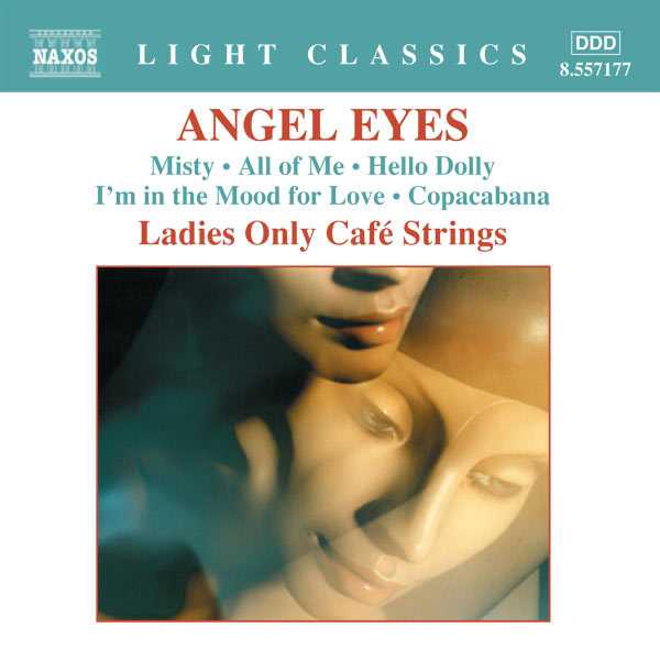 Ladies Only Cafe Strings -Angel Eyes (FLAC)