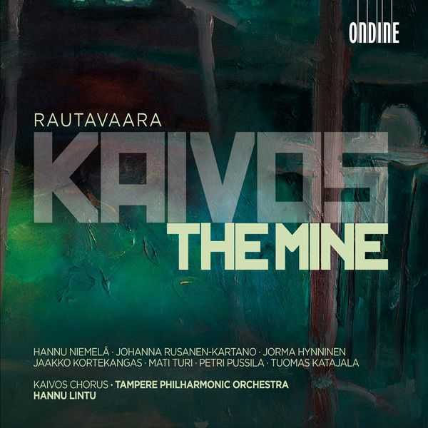 Hannu Lintu: Rautavaara - The Mine (FLAC)