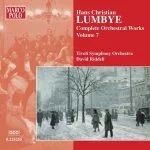 Hans Christian Lumbye - Complete Orchestral Works vol.7 (FLAC)