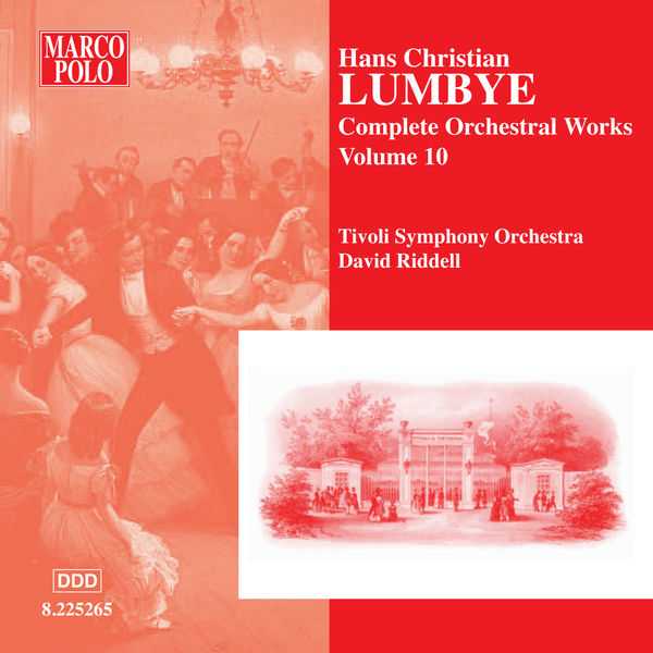 Hans Christian Lumbye - Complete Orchestral Works vol.10 (FLAC)