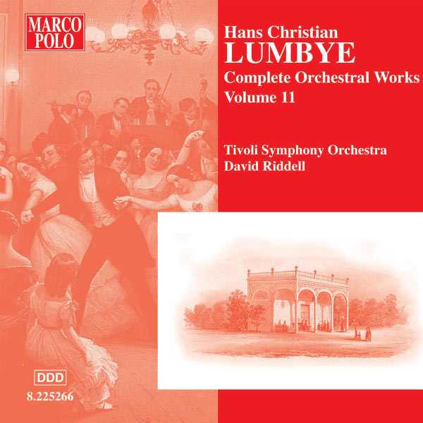 Hans Christian Lumbye - Complete Orchestral Works vol.11 (FLAC)
