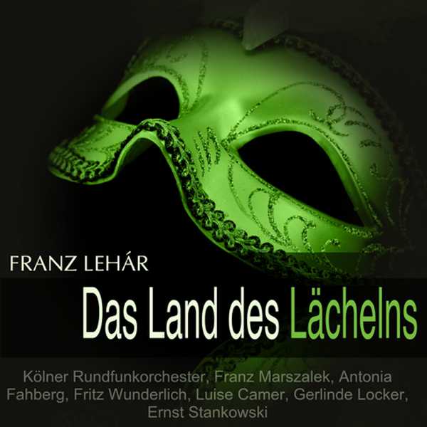 Marszalek: Lehár - Das Land des Lächelns (FLAC)