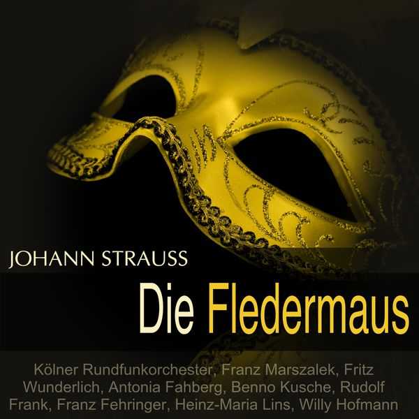 Marszalek: Strauss - Die Fledermaus (FLAC)