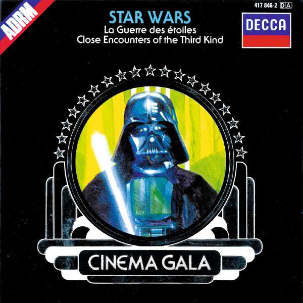 Cinema Gala: Star Wars - La Guerre des Étoiles, Close Encounters of the Third Kind (FLAC)