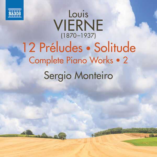 Sergio Monteiro: Vierne - Complete Piano Works vol.2 (FLAC)