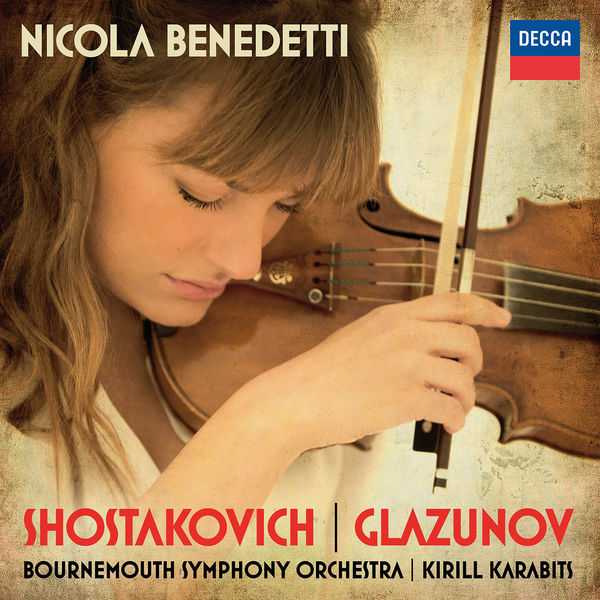Nicola Benedetti: Shostakovich, Glazunov (24/96 FLAC)