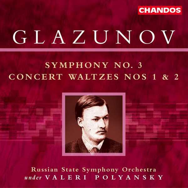 Polyansky: Glazunov - Symphony no.3, Concert Waltzes no.1 & 2 (FLAC)