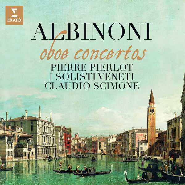 Scimone: Albinoni - Oboe Concertos (FLAC)