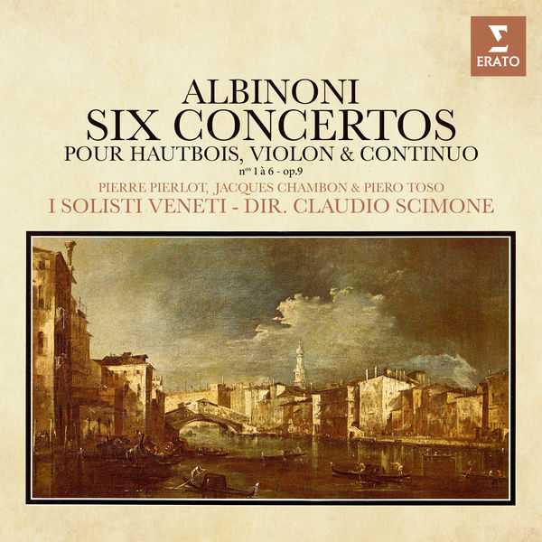 Scimone: Albinoni - Six Concertos pour Hautbois, Violon & Continuo op.9 no.1-6 (FLAC)