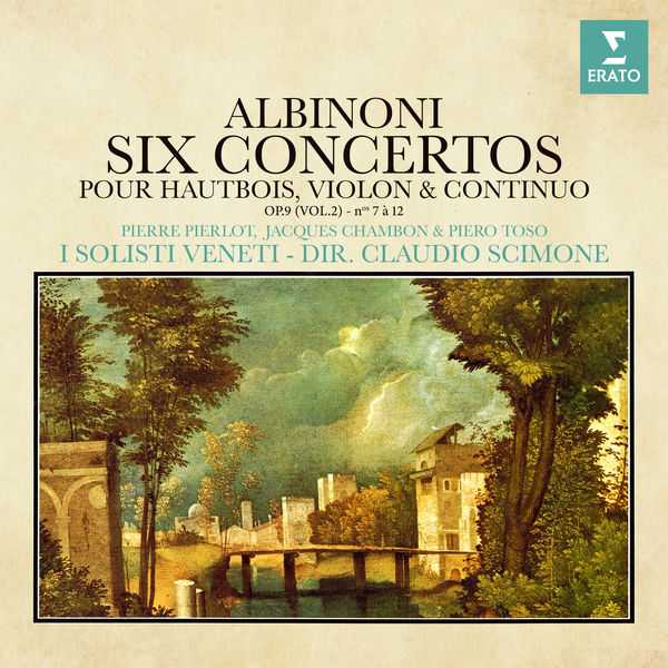 Scimone: Albinoni - Six Concertos pour Hautbois, Violon & Continuo op.9 no.7-12 (FLAC)