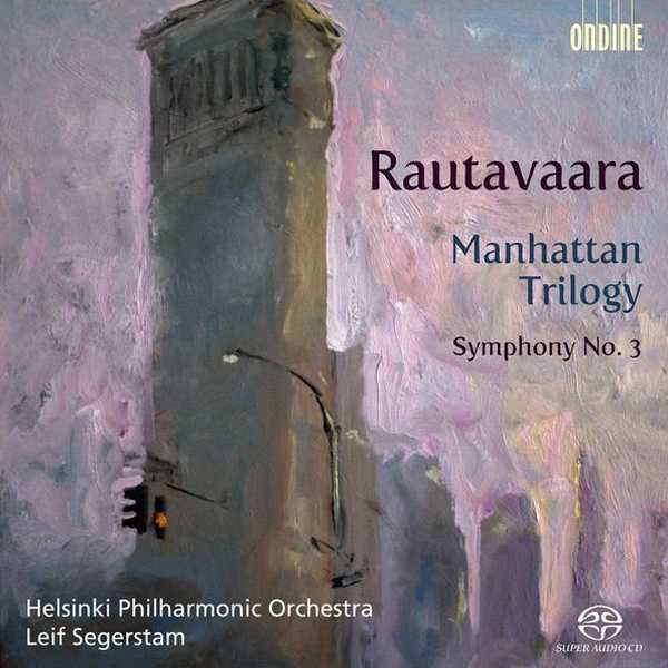 Segerstam: Rautavaara - Manhattan Trilogy, Symphony no.3 (FLAC)
