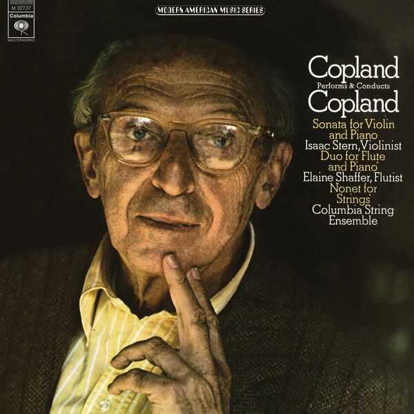 Stern, Shaffer: Copland performs and conducts Copland - Sonata for Violin and Piano, Duo for Flute and Piano, Nonet for Strings (FLAC)