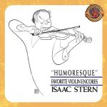 Isaac Stern: Humoresque - Favorite Violin Encores (FLAC)