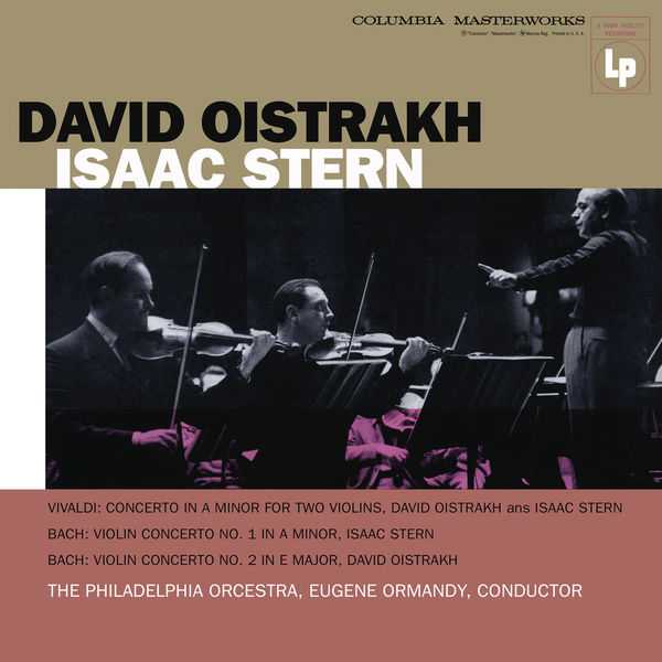 Stern, Oistrakh, Ormandy: Vivaldi - Concertoin A Minor for 2 Violins; Bach - Violin Concerto no.1 & 2 (FLAC)