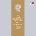 The Israel Philharmonic Orchestra 60th Anniversary Gala Concert (FLAC)