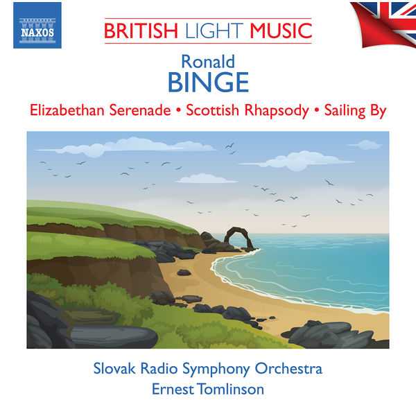 Ernest Tomlinson: Binge - Elizabethan Serenade, Scottish Rhapsody, Sailing By (FLAC)