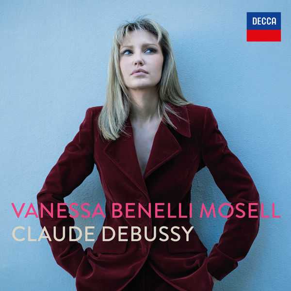 Vanessa Benelli Mosell - Claude Debussy (FLAC)