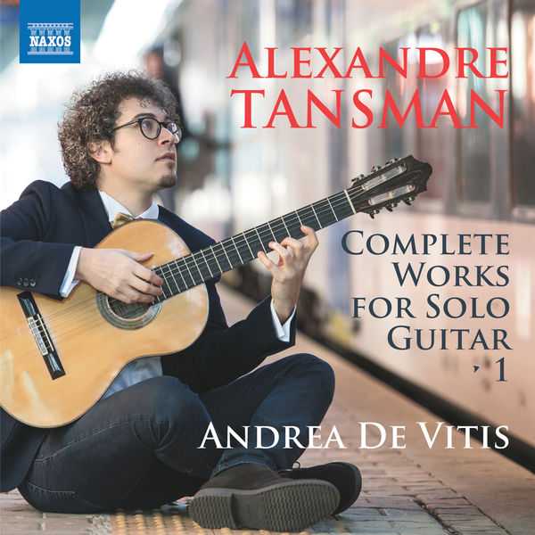 Andrea de Vitis: Tansman - Complete Works for Solo Guitar vol.1 (24/96 FLAC)