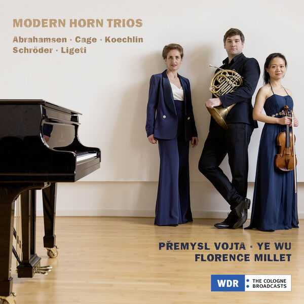Premysl Vojta, Ye Wu, Florence Millet - Modern Horn Trios (24/48 FLAC)