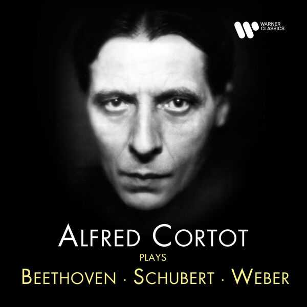 Alfred Cortot plays Beethoven, Schubert, Weber (FLAC)
