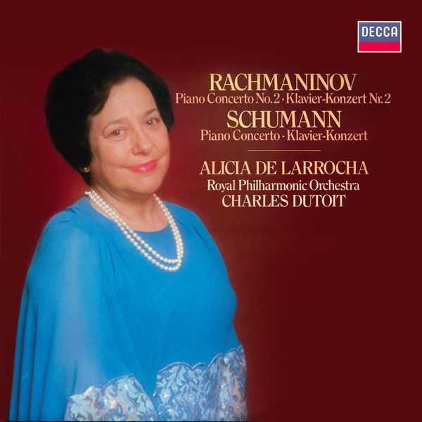 Larrocha, Dutoit: Schumann - Piano Concerto; Rachmaninov - Piano Concerto no.2 (FLAC)