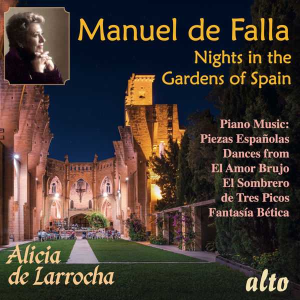 Alicia de Larrocha: Falla - Nights in the Gardens of Spain, Piano Music (24/96 FLAC)
