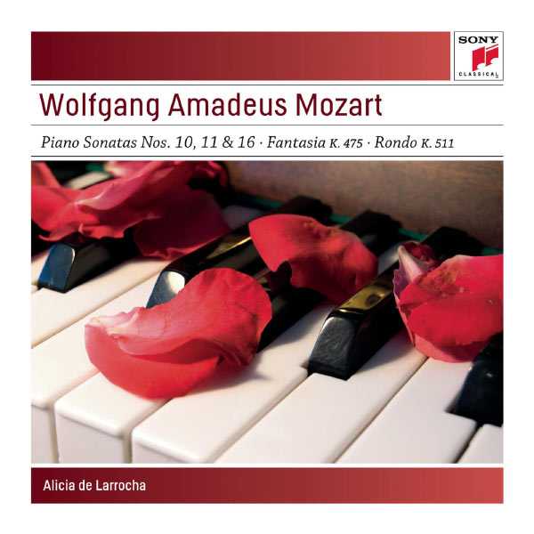 Alicia de Larrocha: Mozart - Piano Sonata no.10, 11 & 16, Fantasia K.475, Rondo K.511 (FLAC)
