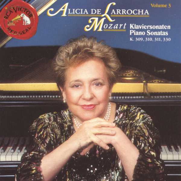 Alicia de Larrocha: Mozart - Piano Sonatas vol.3: K.309, 310, 311, 330 (FLAC)
